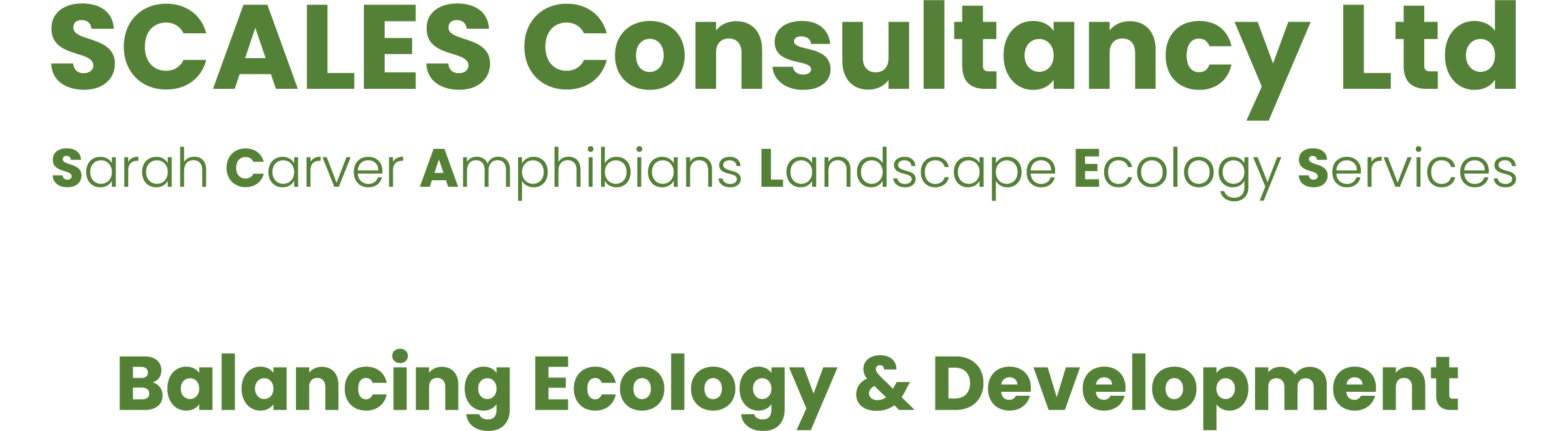 SCALES Consultancy Ltd - Sarah Carver Amphibians Landscape Ecology Services - Balancing Ecology & Development